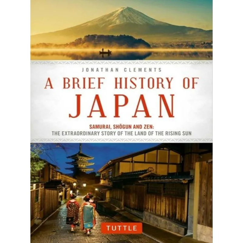 A BRIEF HISTORY OF JAPAN - SAMURAI, SHOGUN AND ZEN
