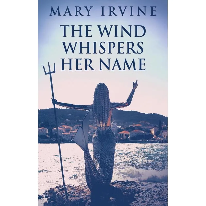 The Wind Whispers Her Name