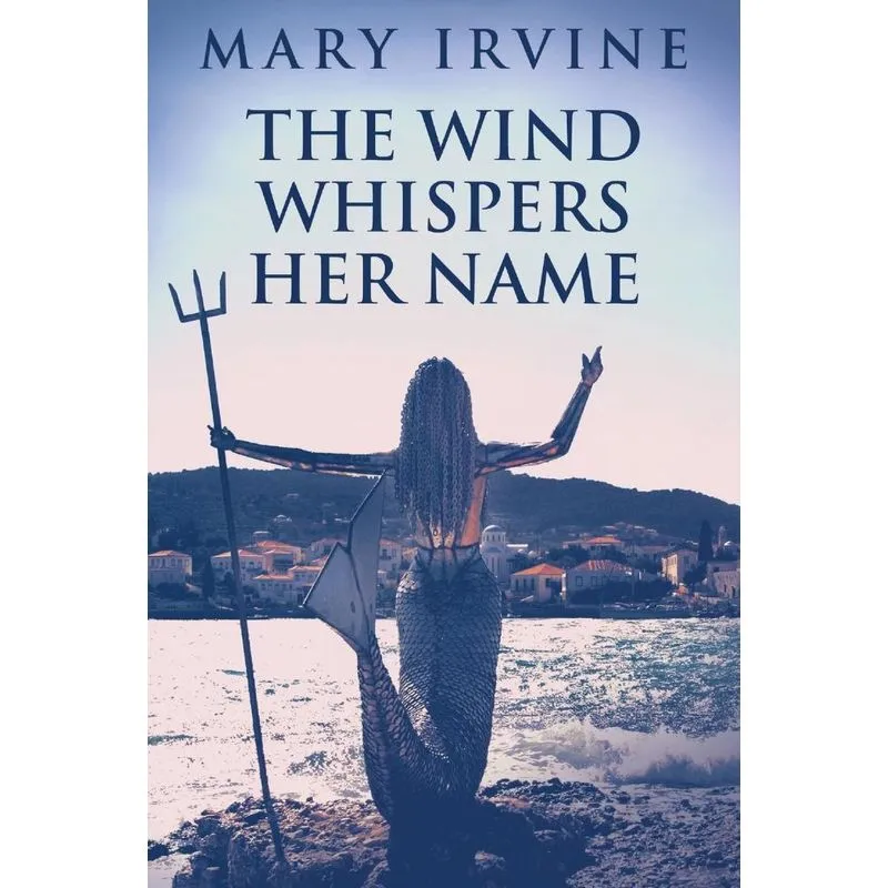 The Wind Whispers Her Name