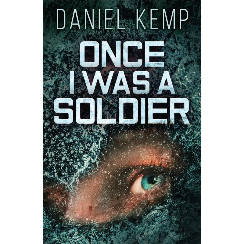 Once I Was A Soldier