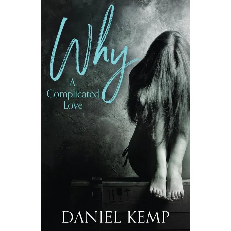 Why? A Complicated Love