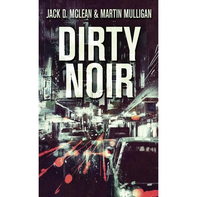 Dirty Noir