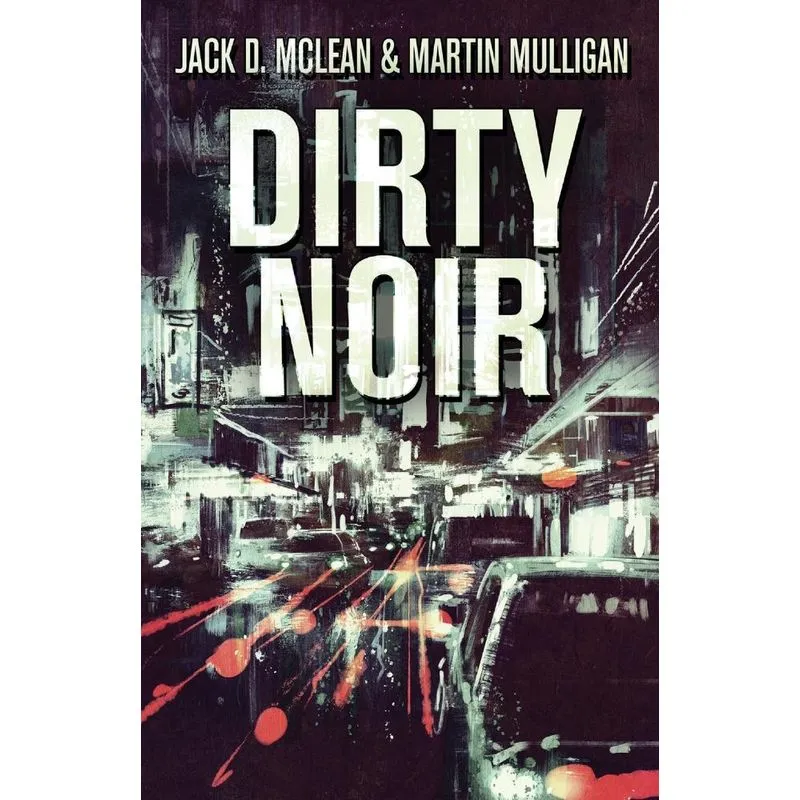 Dirty Noir