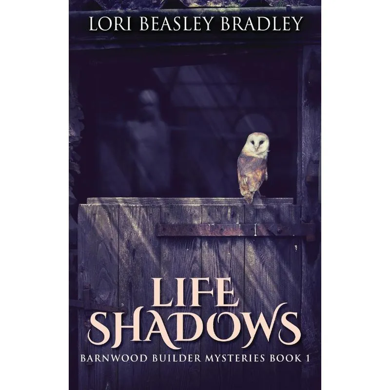 Life Shadows