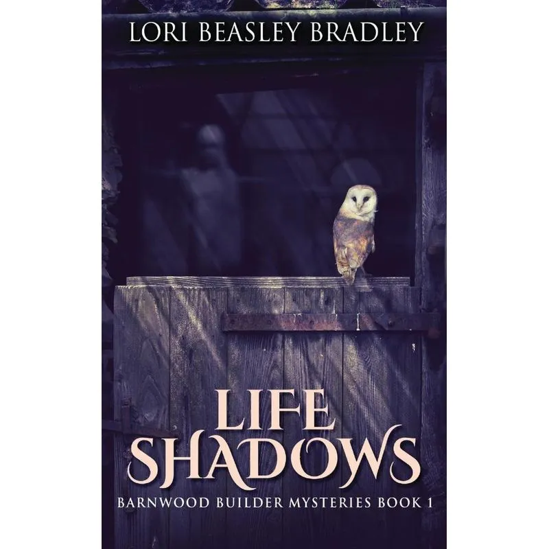 Life Shadows