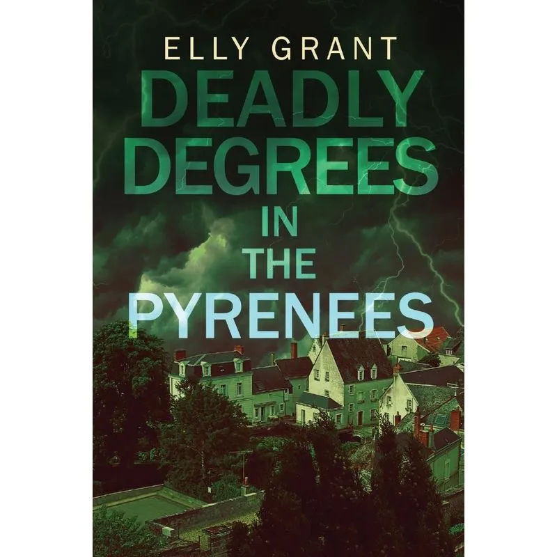 Deadly Degrees In The Pyrenees