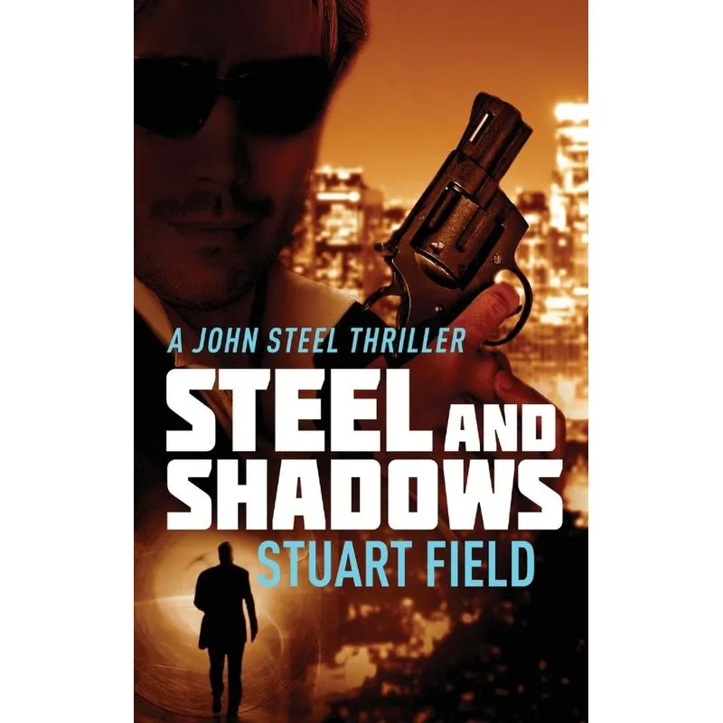 Steel And Shadows