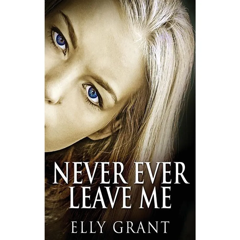 Livro Never Ever Leave Me