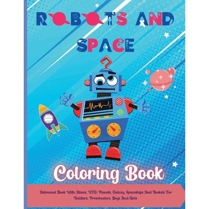 ROBOTS and SPACE Coloring Book