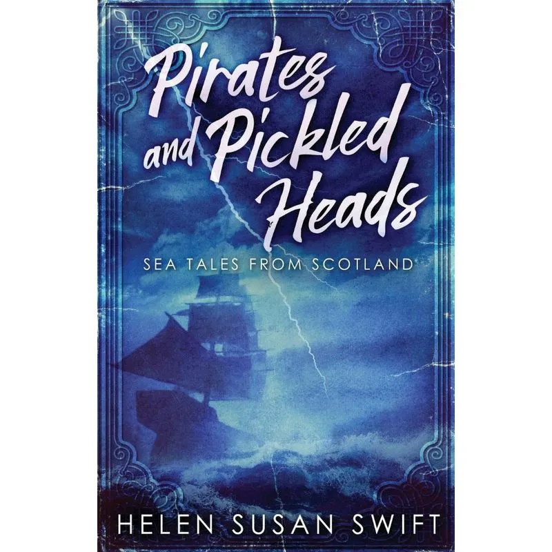 Pirates And Pickled Heads