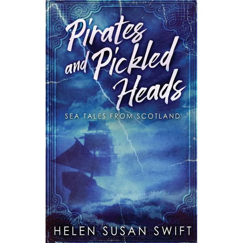 Pirates And Pickled Heads