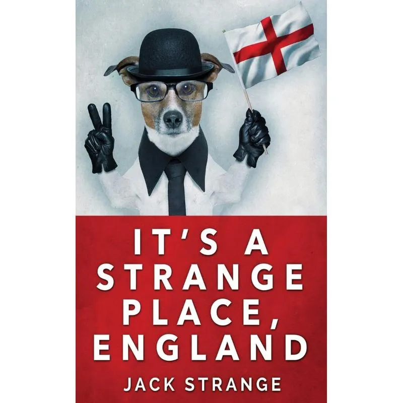 Its A Strange Place, England