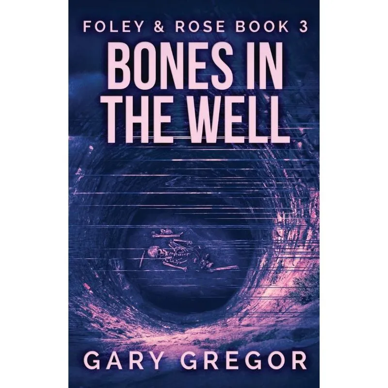 Bones In The Well