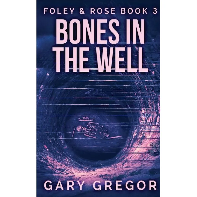 Bones In The Well