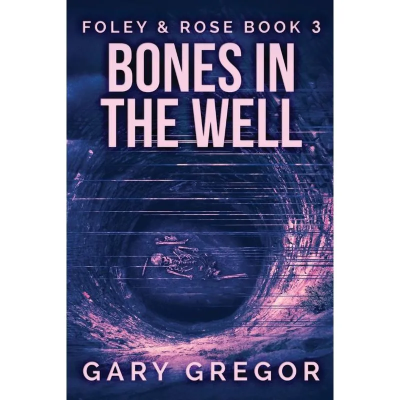 Bones In The Well