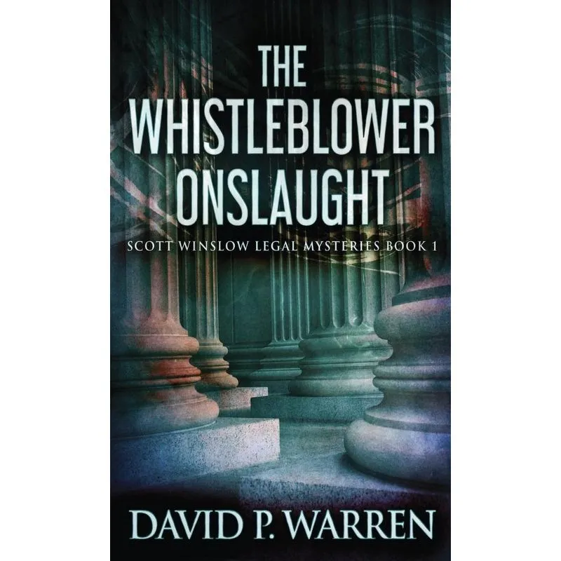 The Whistleblower Onslaught