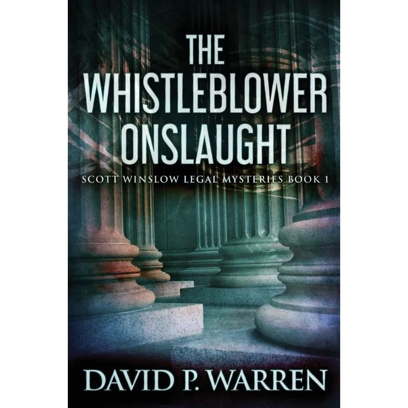 The Whistleblower Onslaught