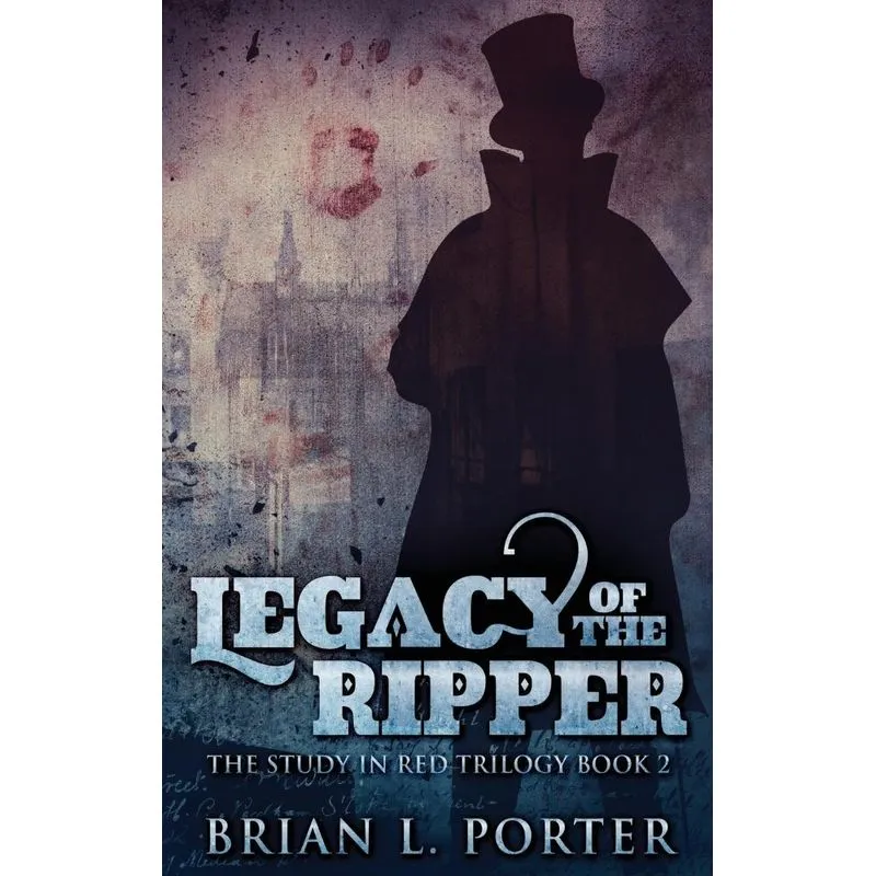 Legacy Of The Ripper