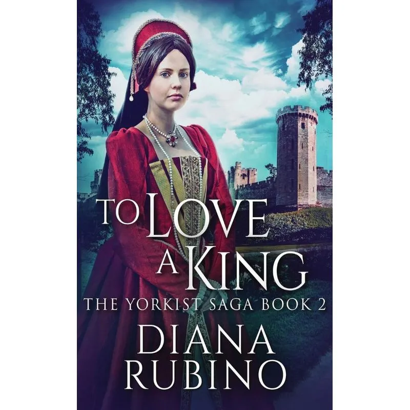 To Love A King
