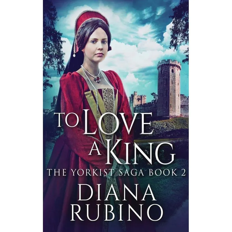 To Love A King