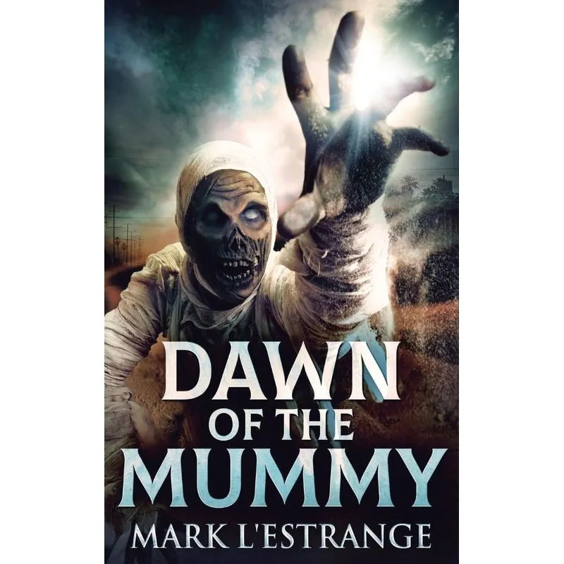 Dawn Of The Mummy