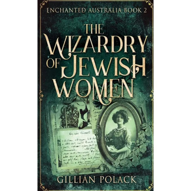 The Wizardry Of Jewish Women