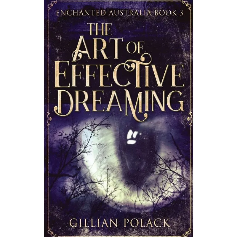 The Art Of Effective Dreaming