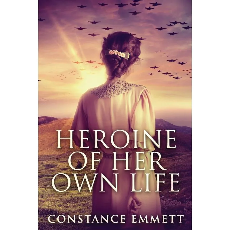 Heroine Of Her Own Life
