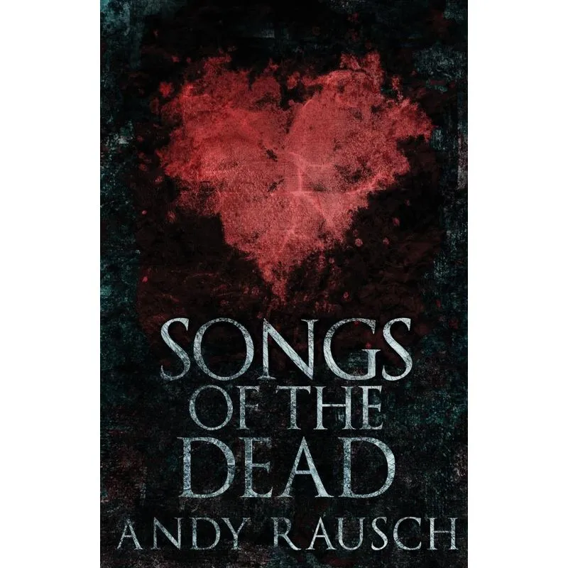 Songs Of The Dead