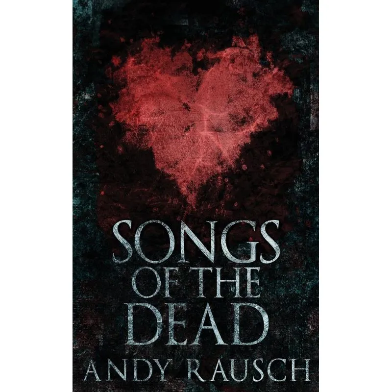 Songs Of The Dead