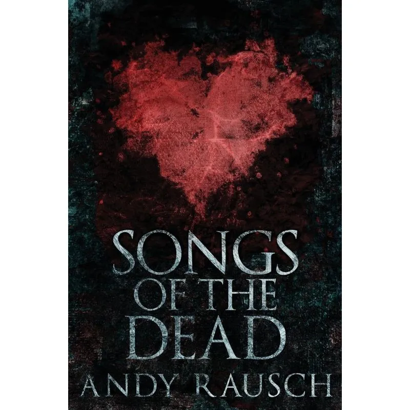 Songs Of The Dead