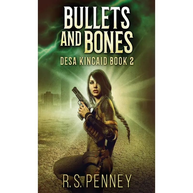 Bullets And Bones
