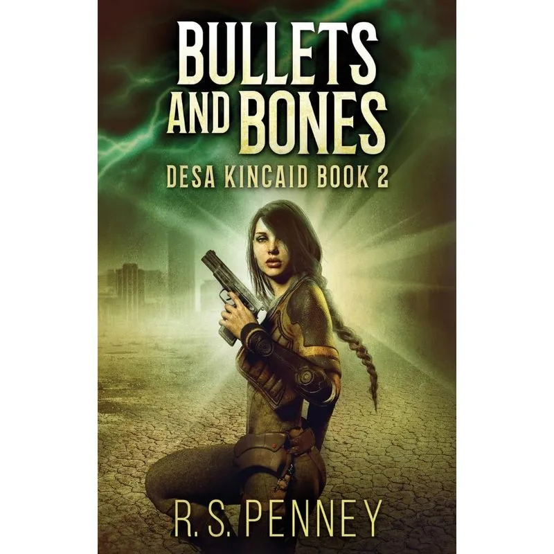 Bullets And Bones