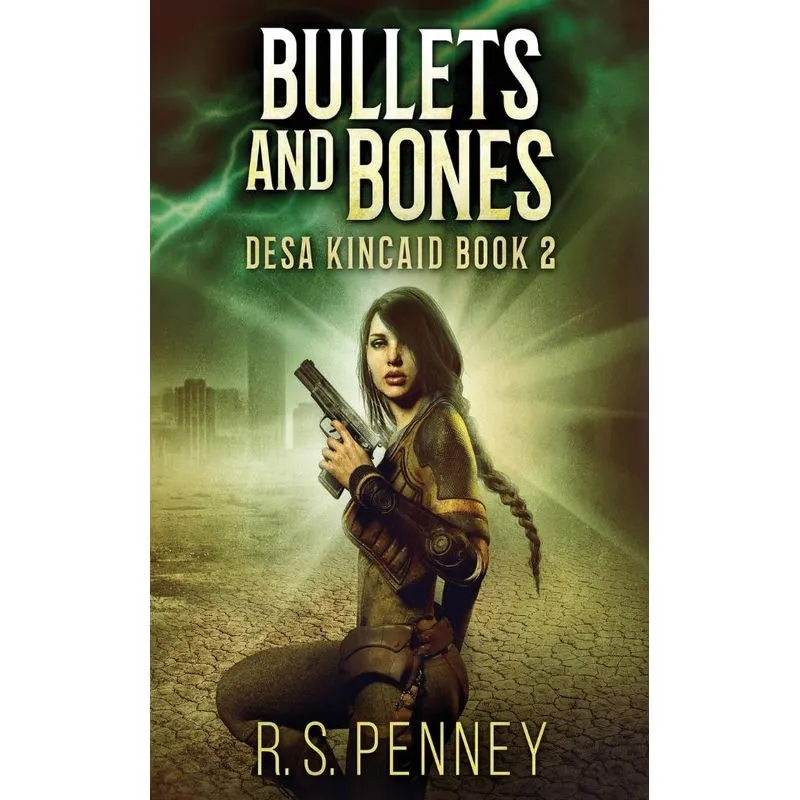 Bullets And Bones