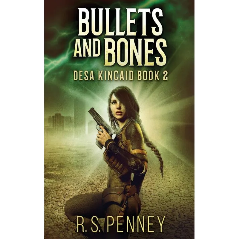 Bullets And Bones