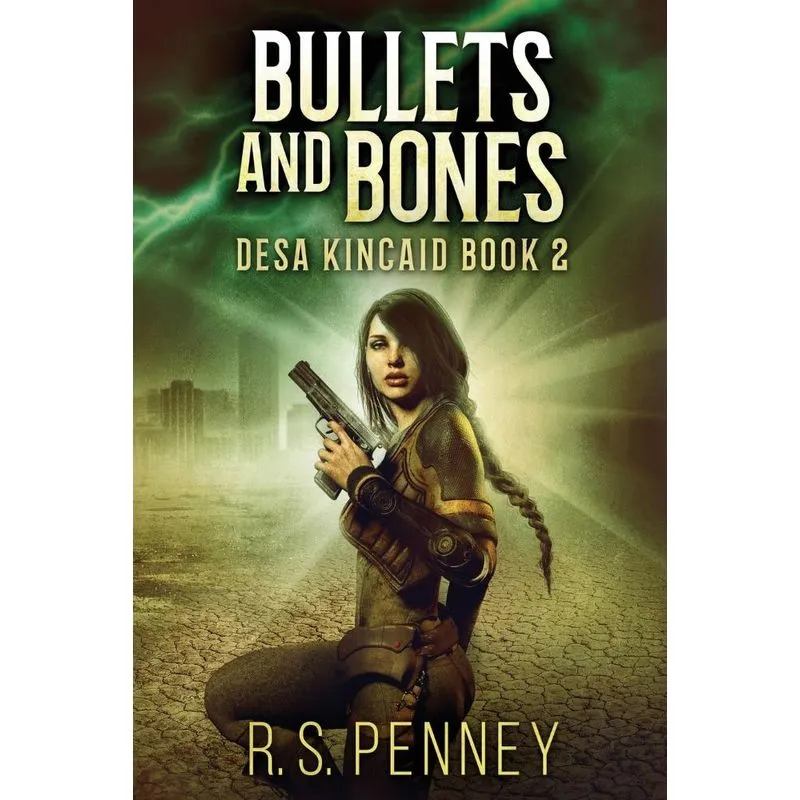 Bullets And Bones