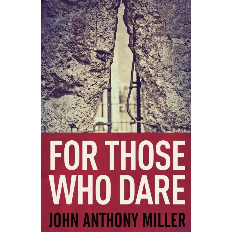 For Those Who Dare