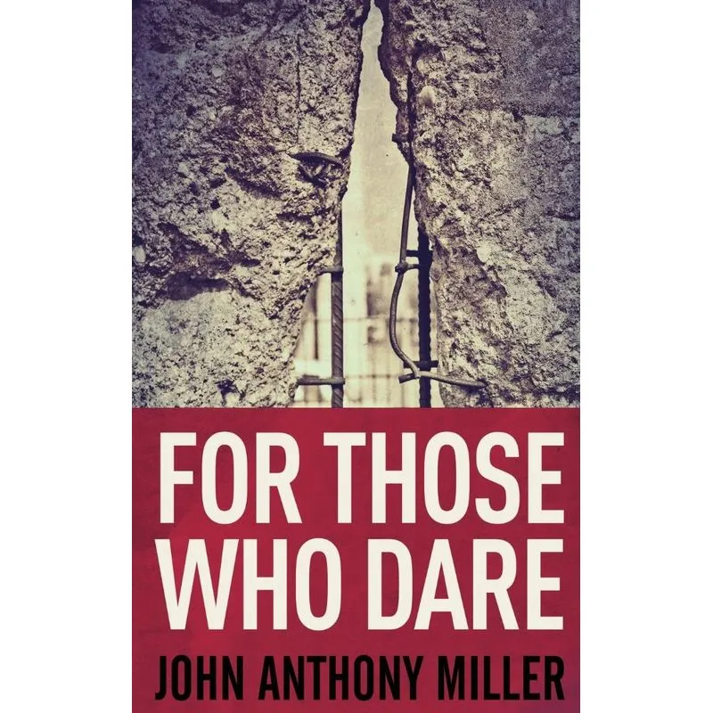 For Those Who Dare