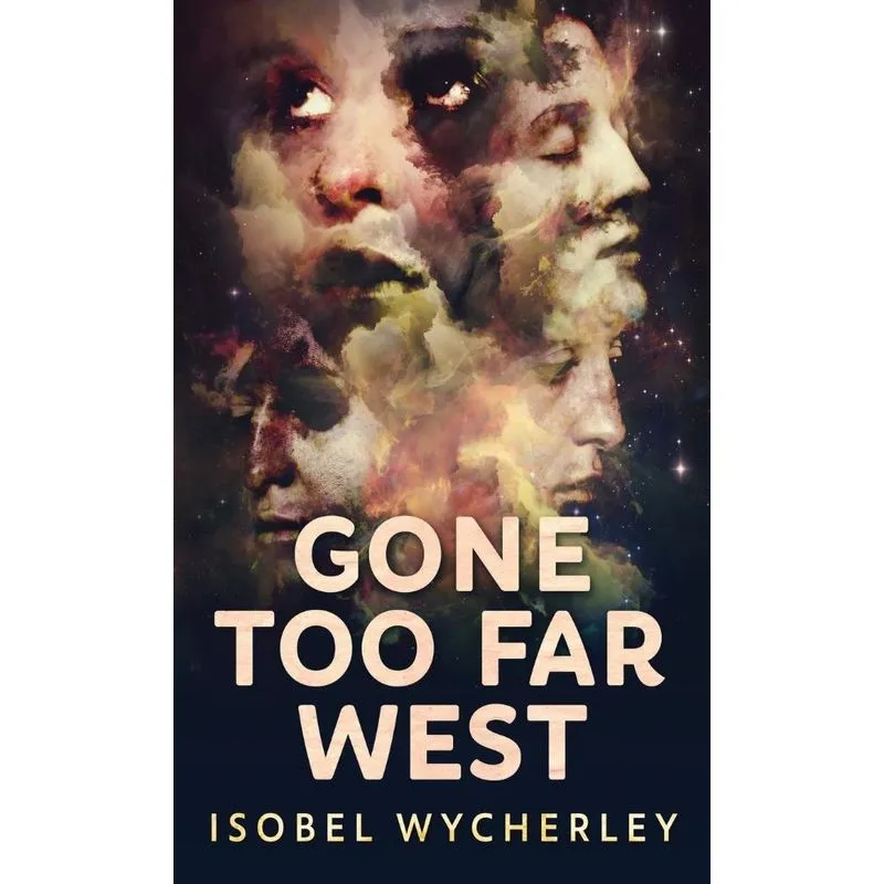 Gone Too Far West