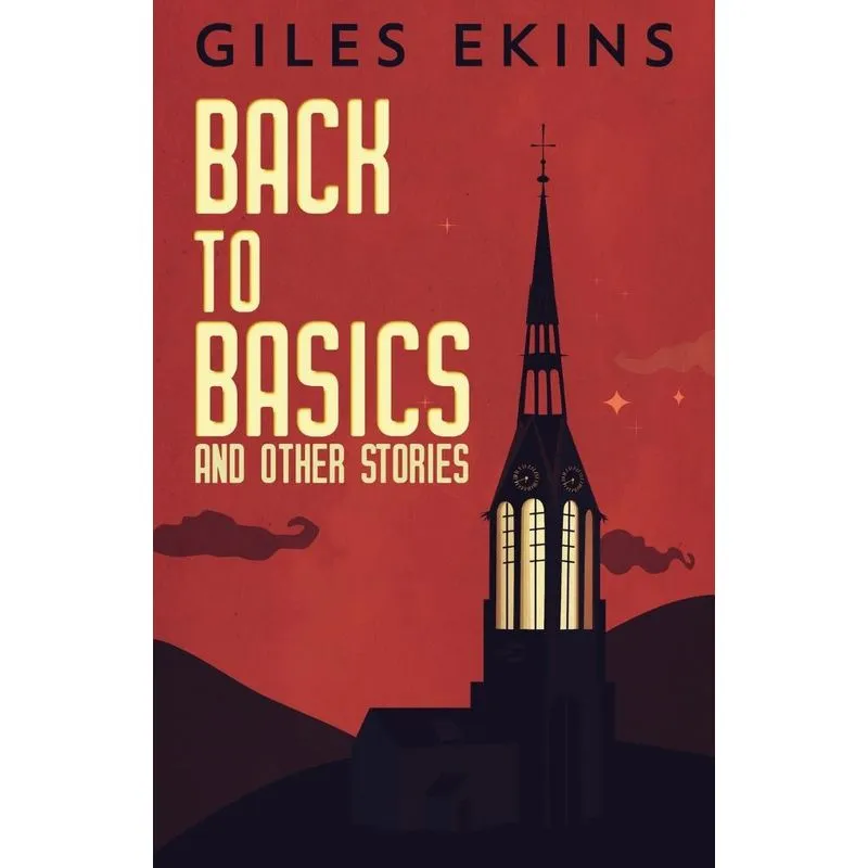 Back To Basics And Other Stories