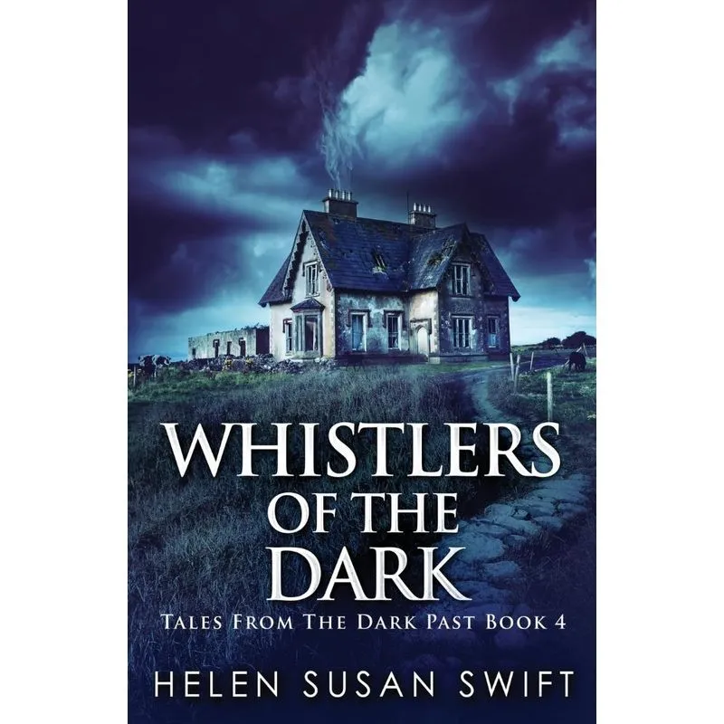 Whistlers Of The Dark