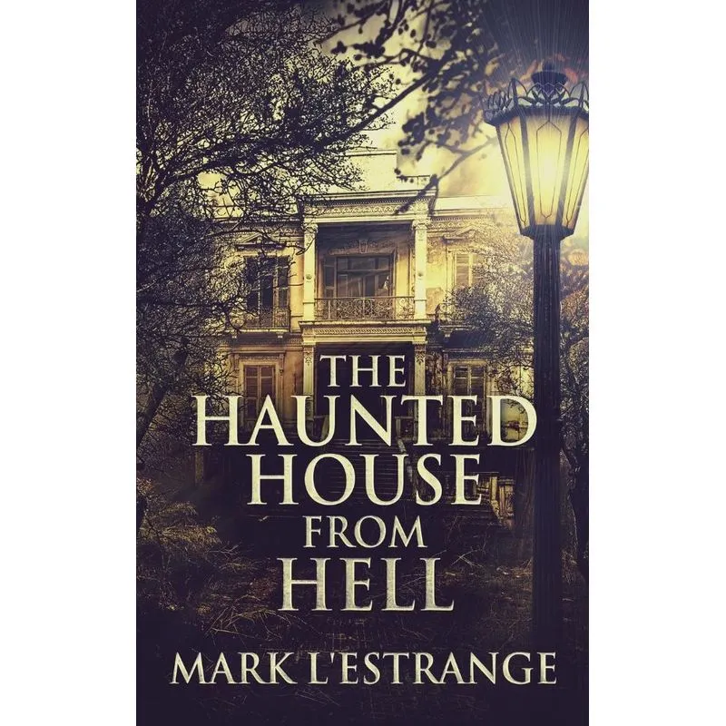 The Haunted House From Hell