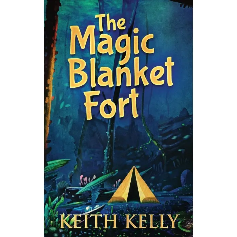 The Magic Blanket Fort