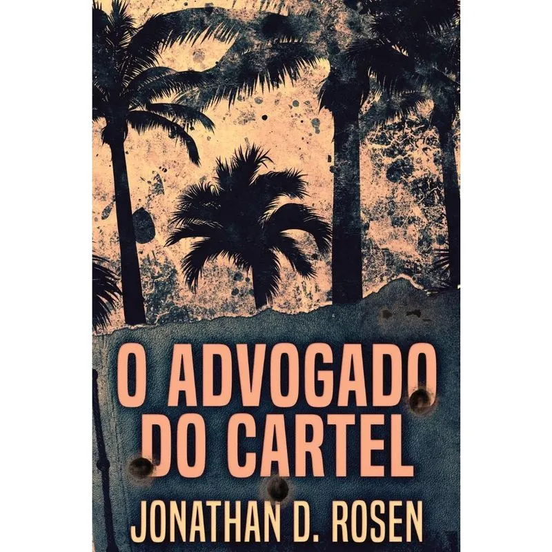 O Advogado do Cartel