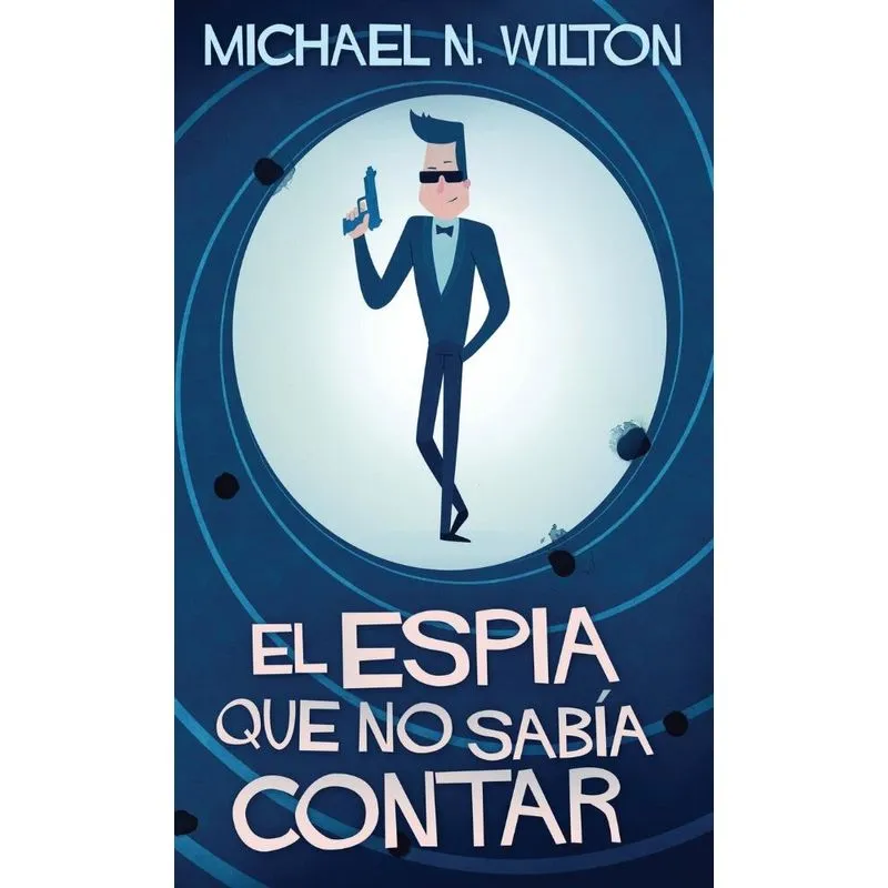 El espía que no sabía contar