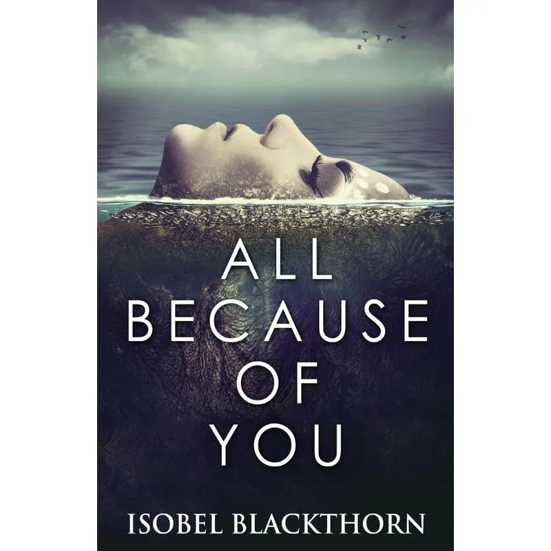 All Because Of You