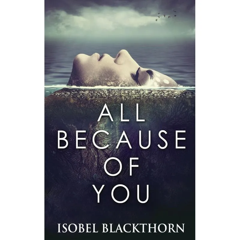 All Because Of You