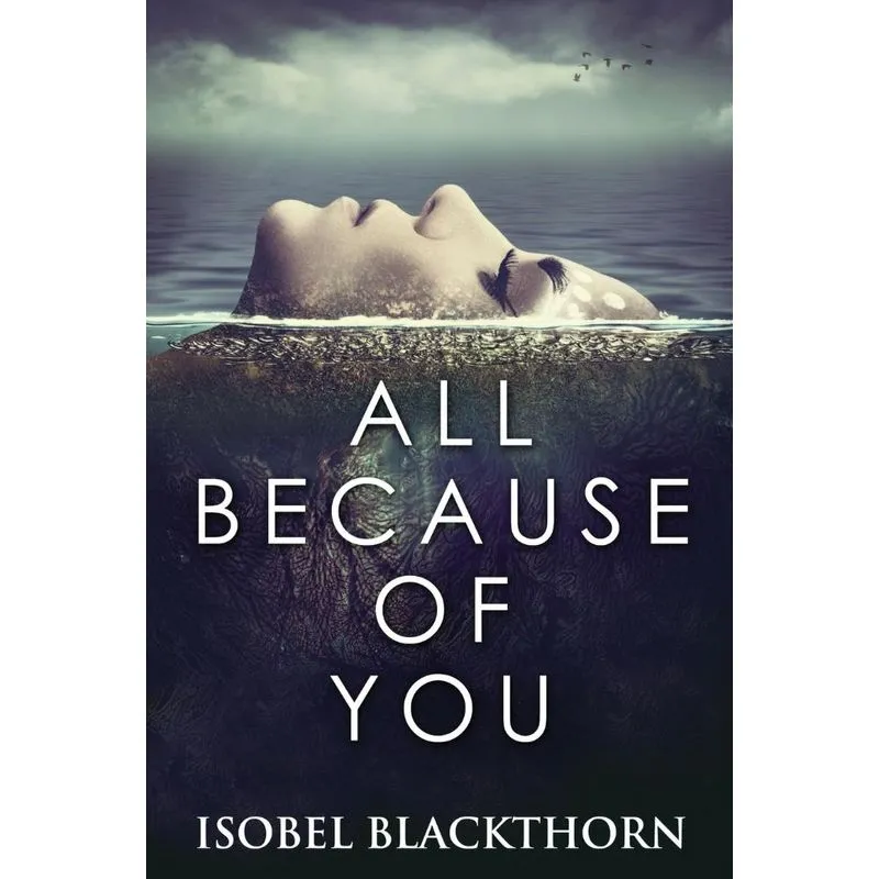 All Because Of You