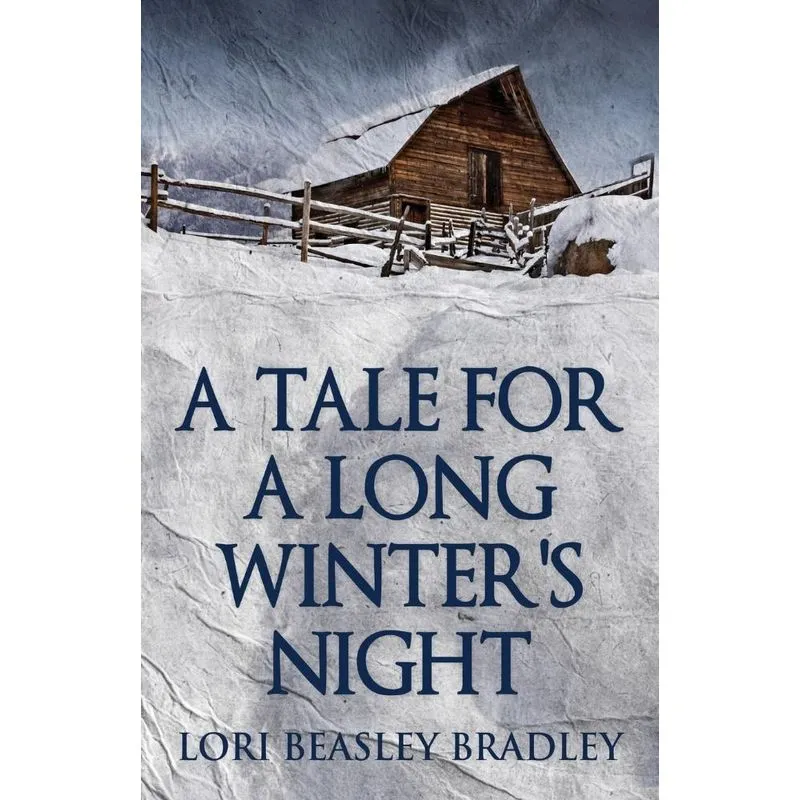 A Tale For A Long Winters Night