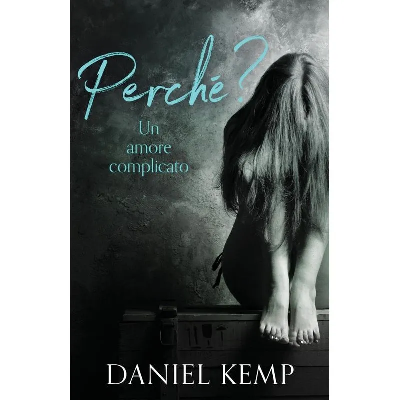 Perché? Un Amore Complicato